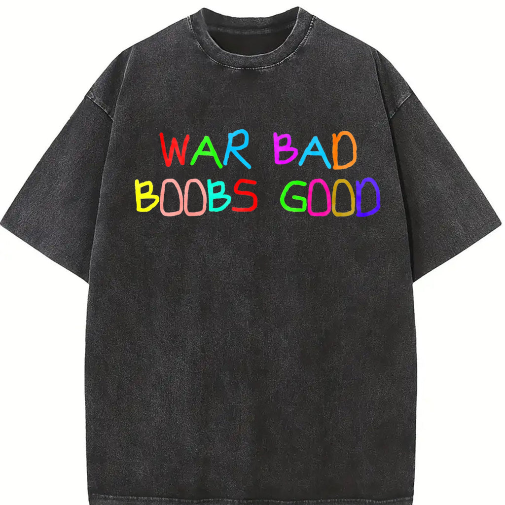 Funny War Bad Boobs Good Vintage Washed T-Shirt product image 2