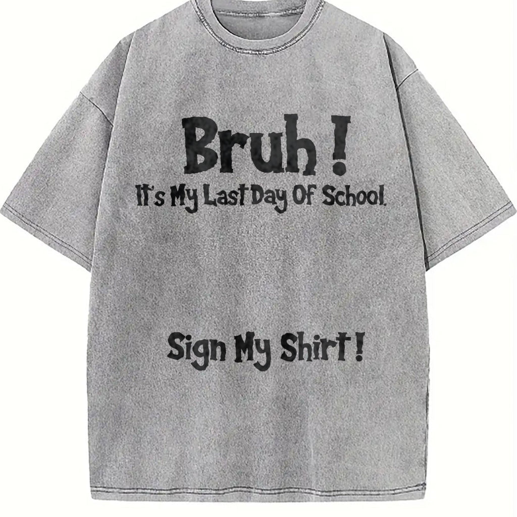 100 Bruh It's My Last Day Of School Sign My For Boys product image 5