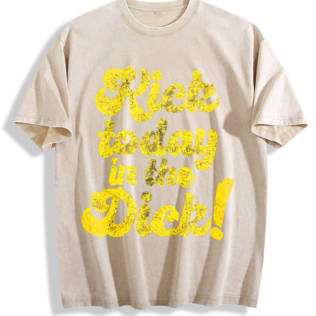 Kick Today In The Dick Funny Positive Motivational Vintage product image 1
