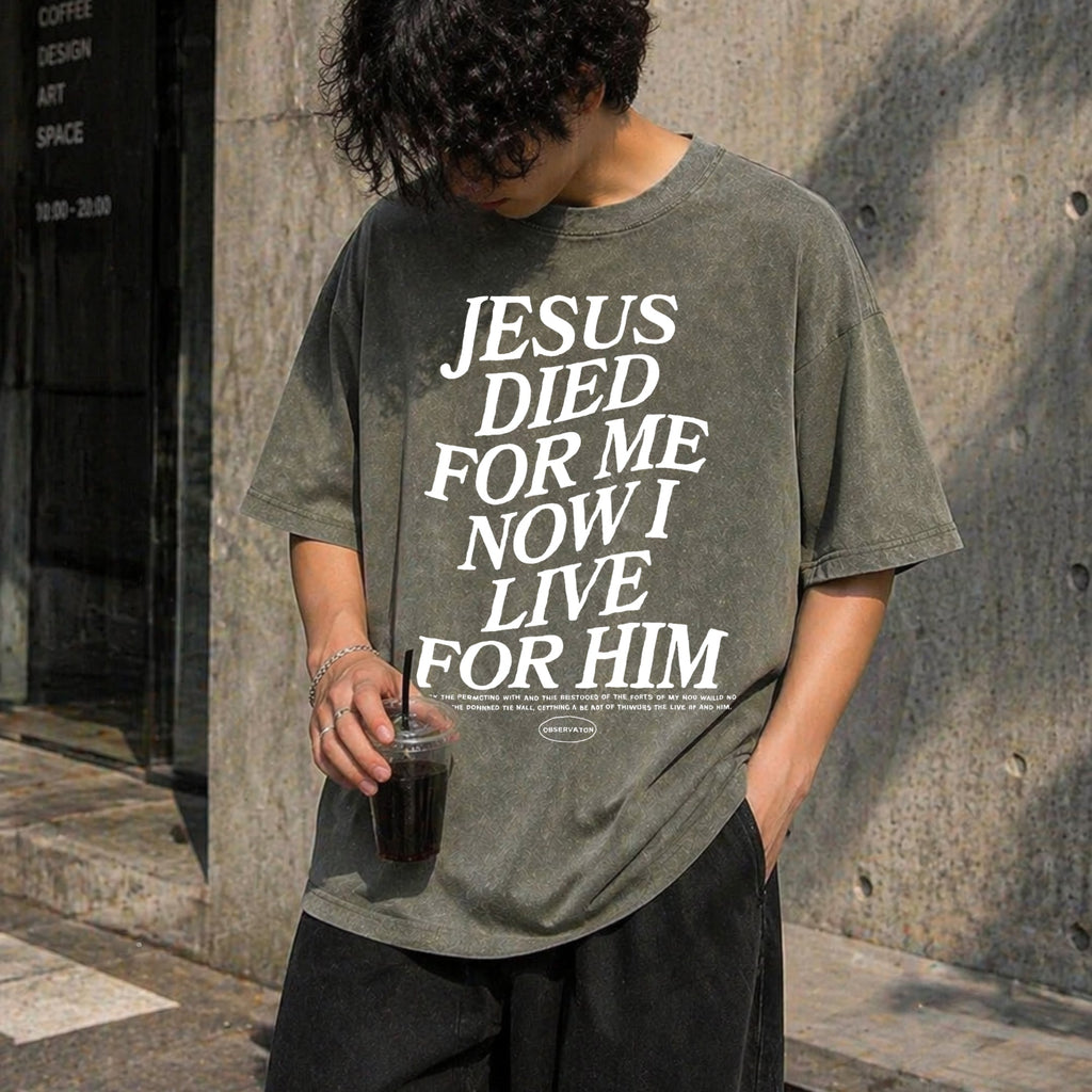 Jesus Died For Me Now I Live Vintage Washed T-Shirt product image 11