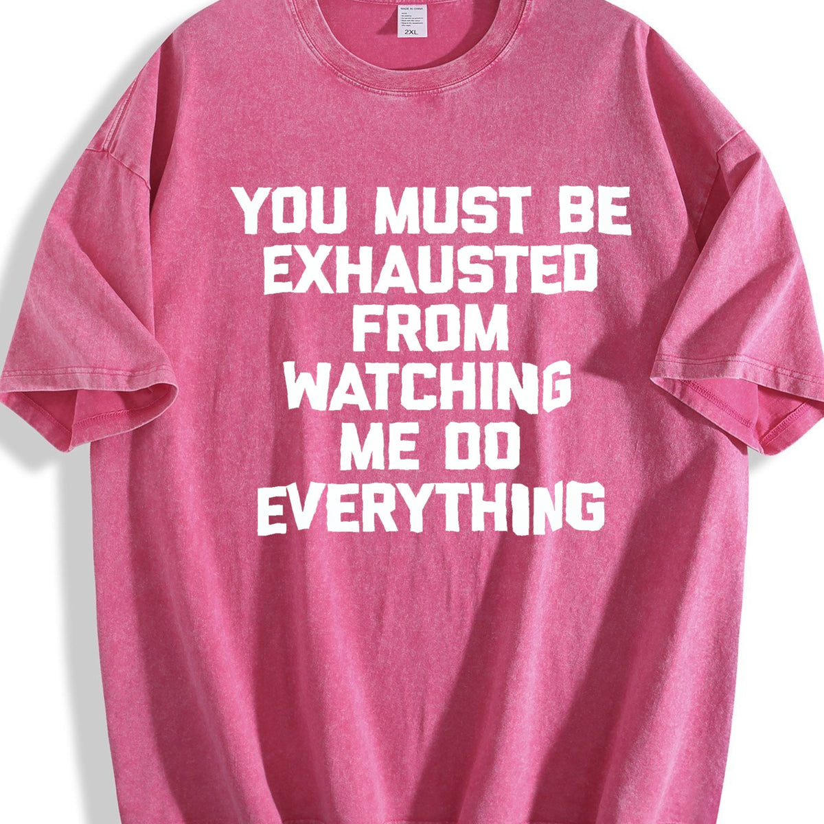 100 You Must Be Exhausted From Watching Me Do Vintage product image 7
