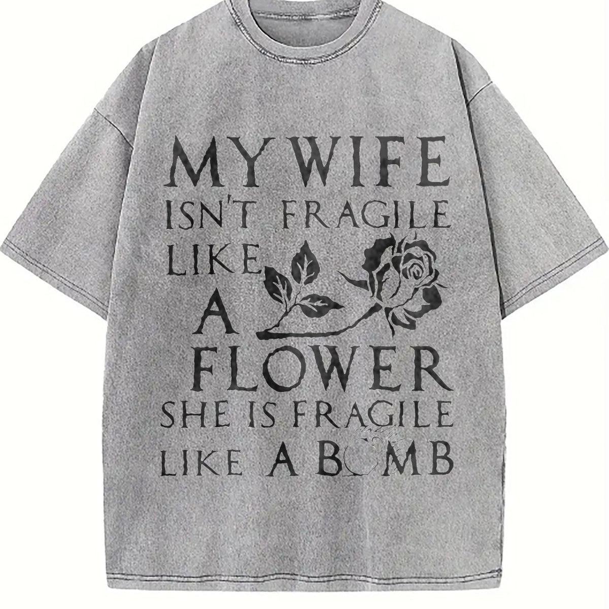 My Spouse Isn't Delicate Like A Flower Vintage Washed product image 5