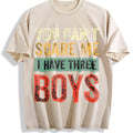 You Can't Scare Me I Have Three Boys Vintage Washed T-Shirt product image 1