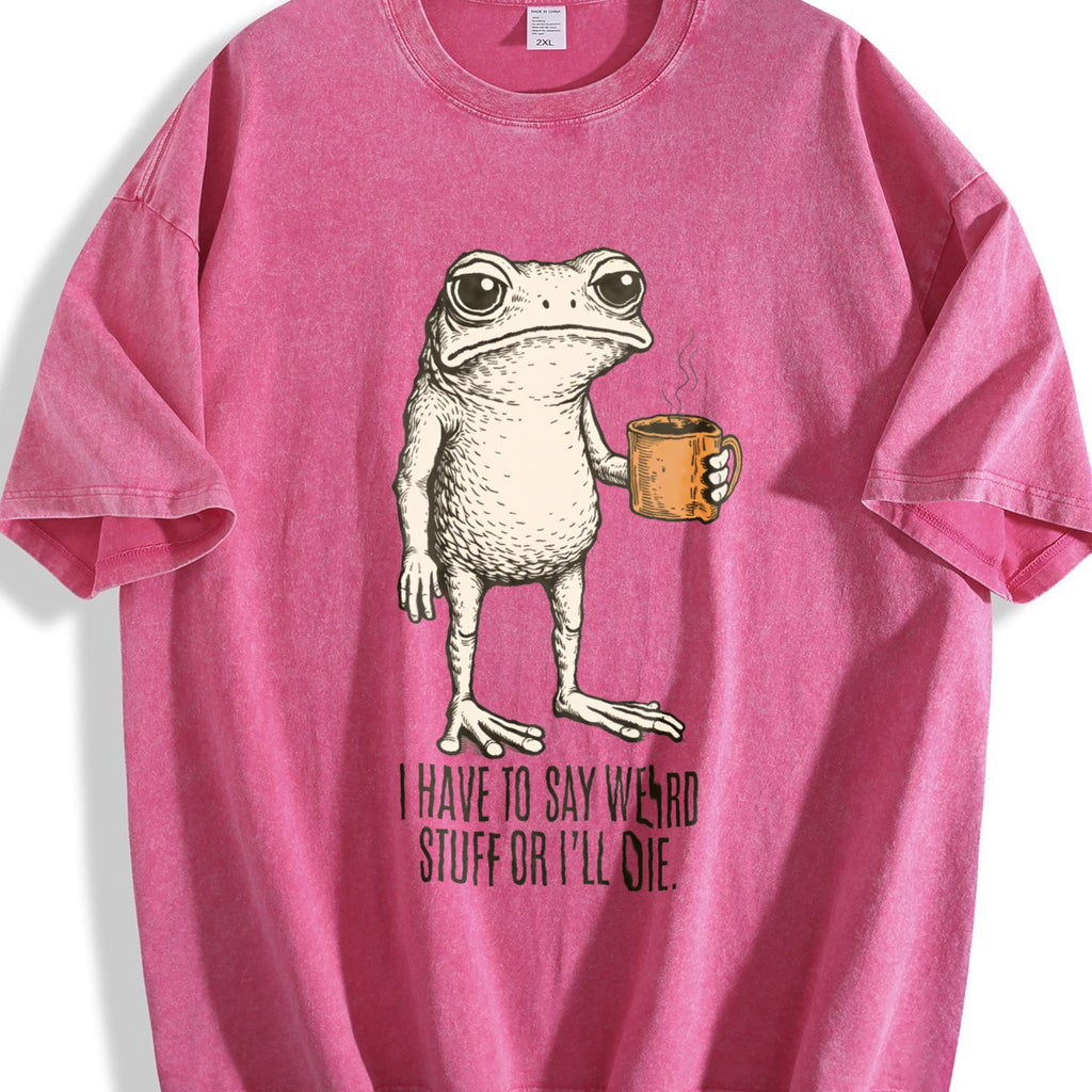 I Have To Say Weird Stuff Or I'll Die Frog Drinking Vintage product image 7