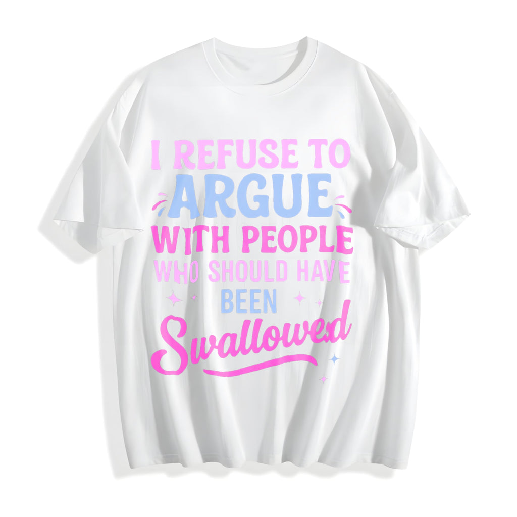 Humorous Sarcastic I Refuse To Argue With People Who Should product image 2