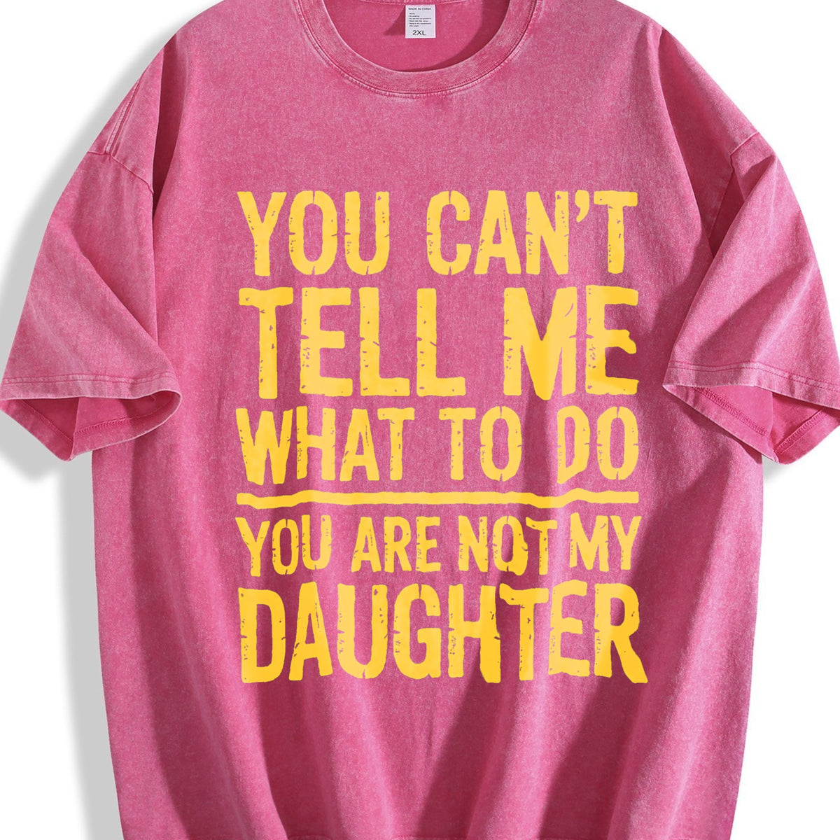 You Can Tell Me What To Do Are Not My Daughter Vintage product image 7