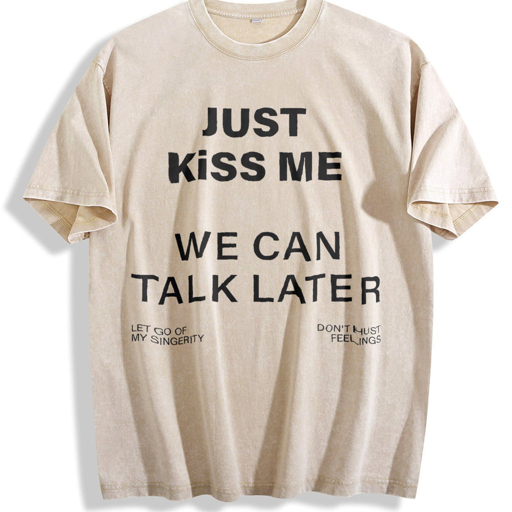 Just We Can Talk Later Slogan Vintage Washed T-Shirt product image 1