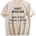 Just We Can Talk Later Slogan Vintage Washed T-Shirt product image 1