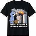 Benson's Gonna Kill US Cotton T-Shirt product image 1