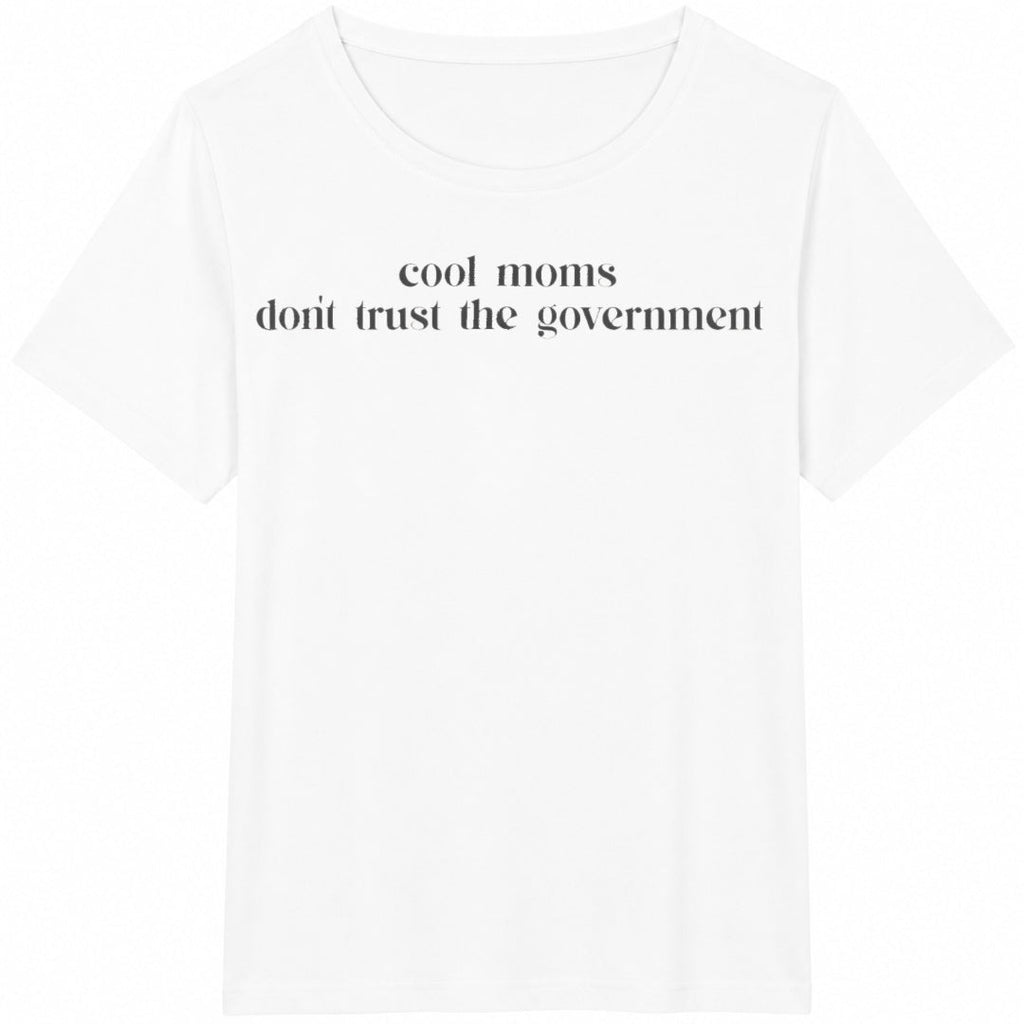 Cool Moms Don't Trust The Government Cotton T-Shirt product image 2