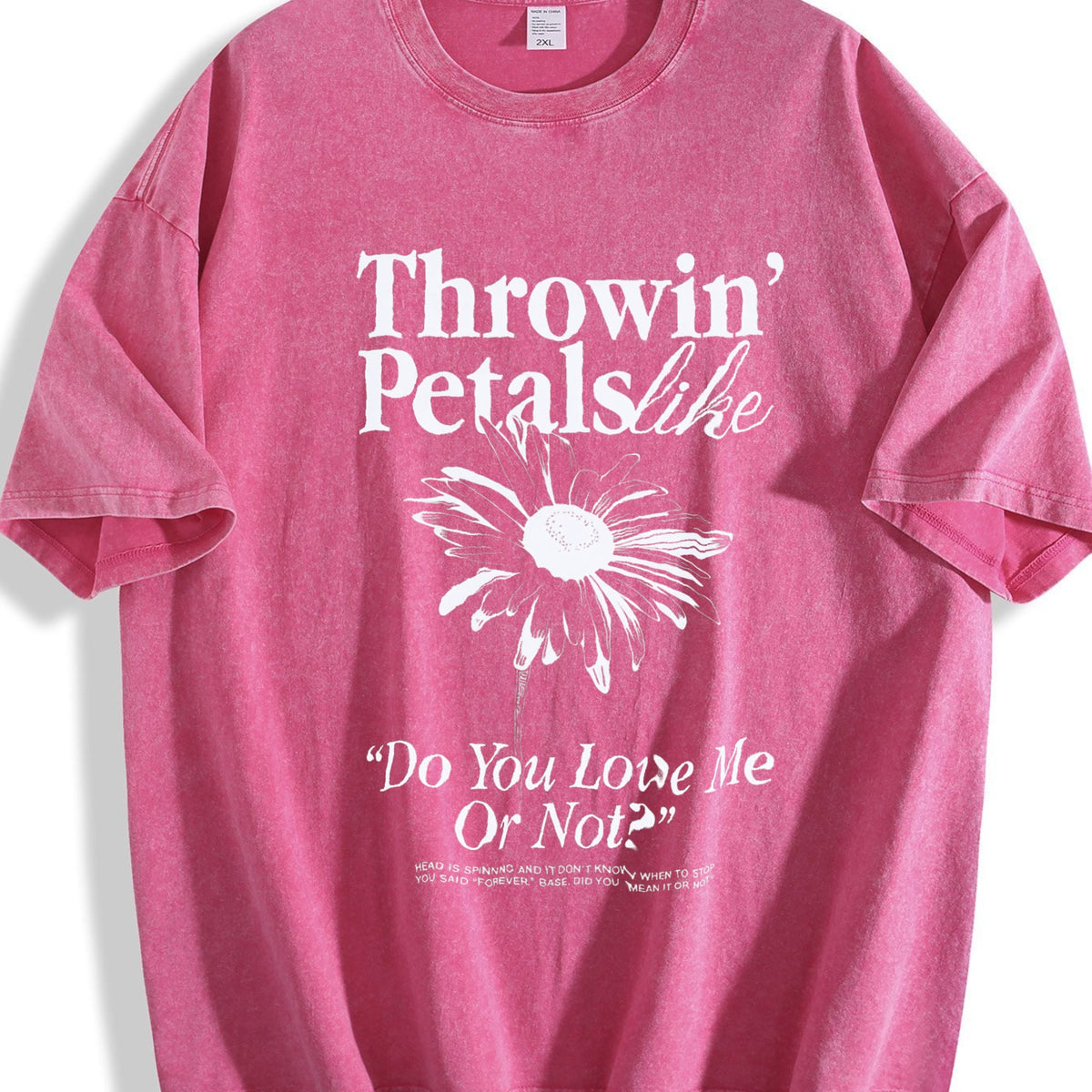 Throwin Petals Like Do You Love Me or Not Vintage Washed product image 7