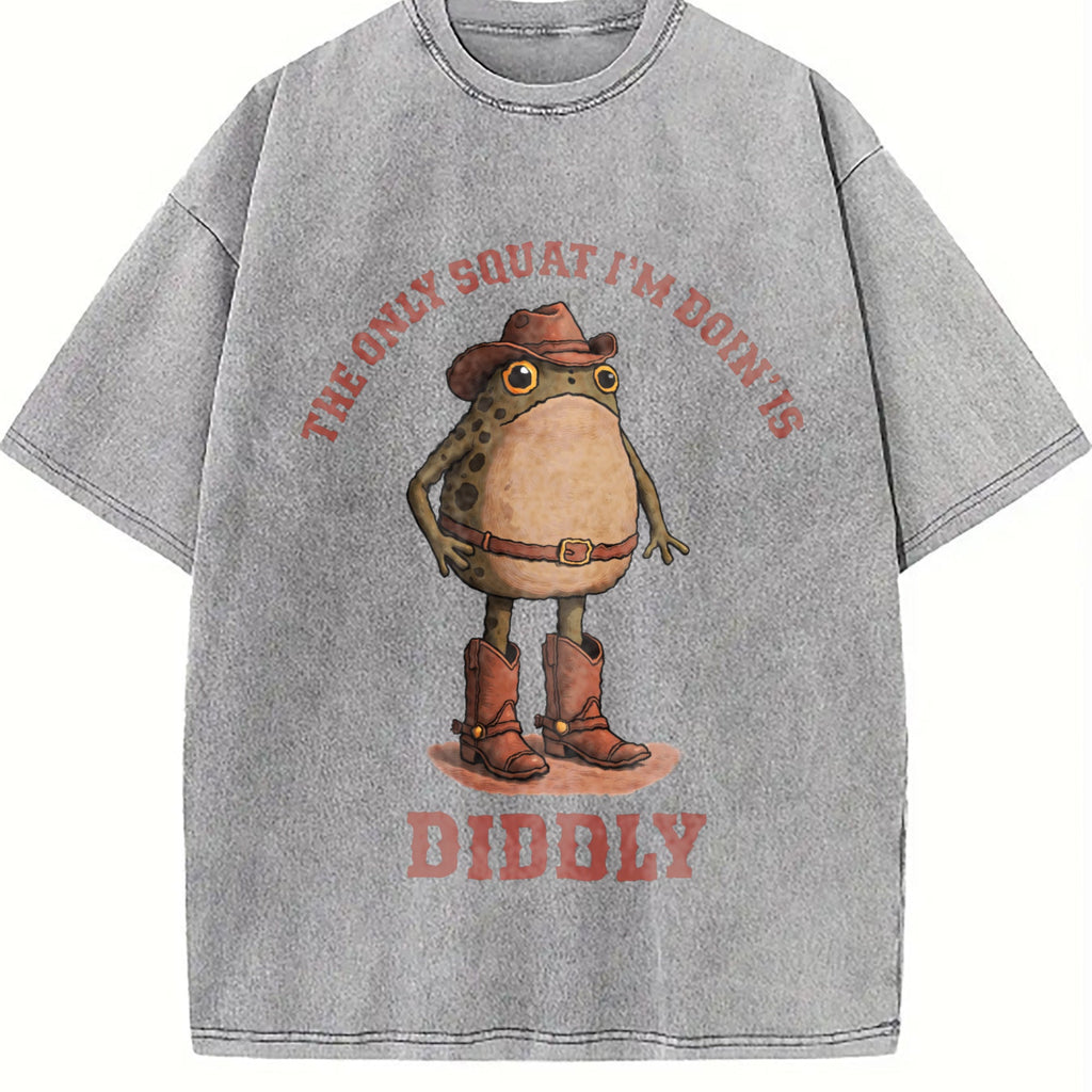 Only Squat I'm Doin' Is Diddly Vintage Washed T-Shirt product image 5