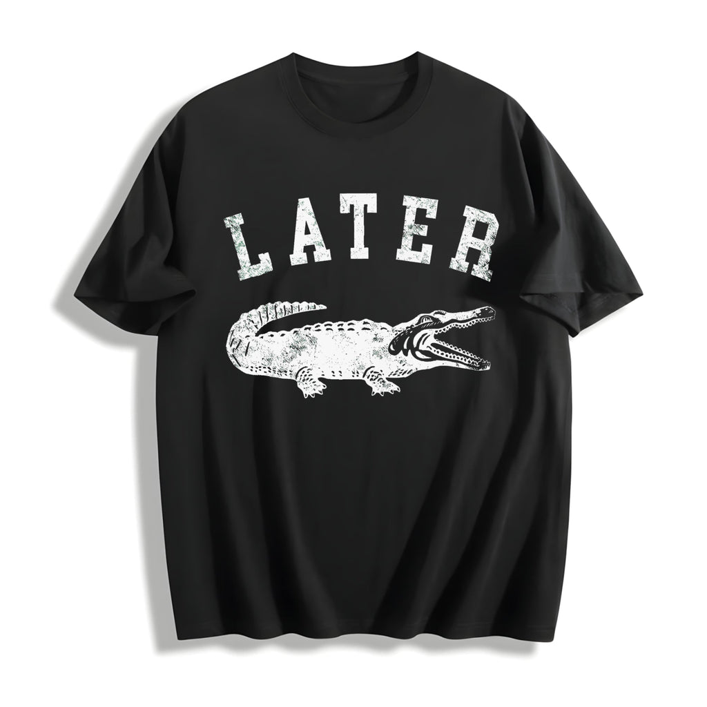 Funny Later Alligator Sarcastic Gator Joke For Cotton product image 1