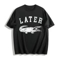 Funny Later Alligator Sarcastic Gator Joke For Cotton product image 1