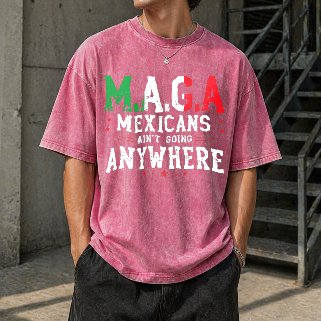 Mexicans Ain't Going Anywhere - Maga Immigration Vintage product image 14