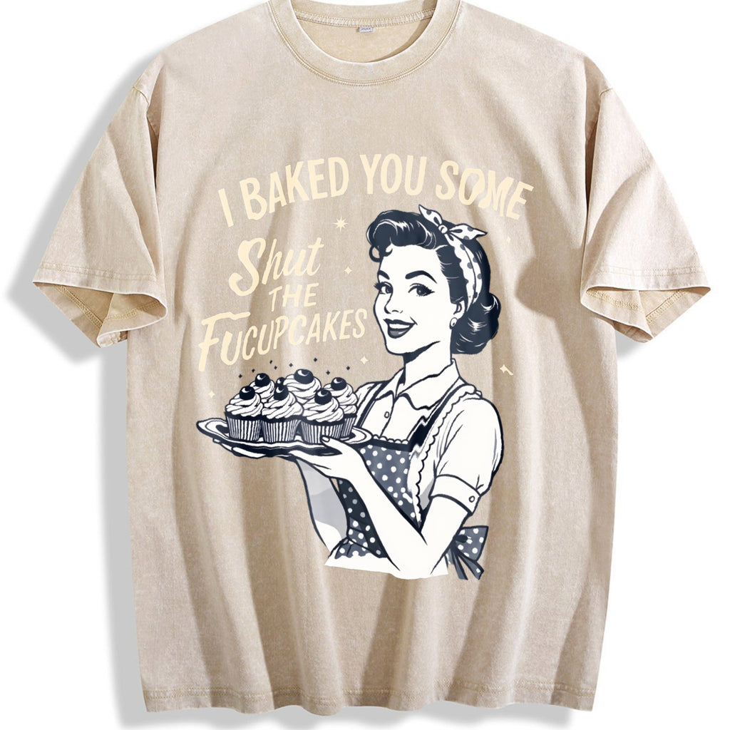 Baking : Funny Sarcastic Cupcake Vintage Washed T-Shirt product image 1