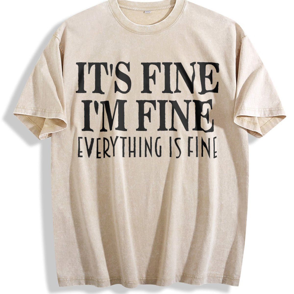 It's Fine I'm Everything Is Vintage Washed T-Shirt product image 1