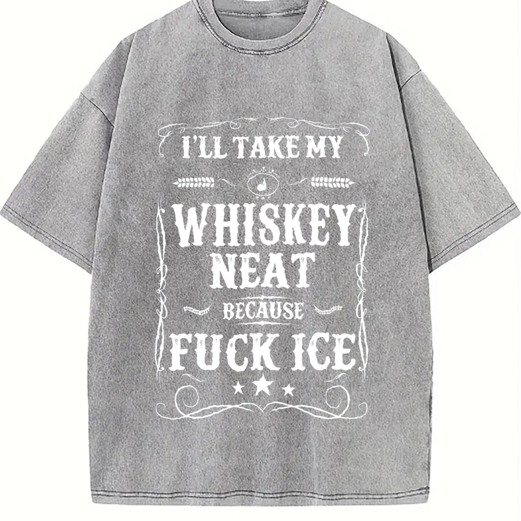 Whisky Neat Because Fuck Ice Vintage Washed T-Shirt product image 5