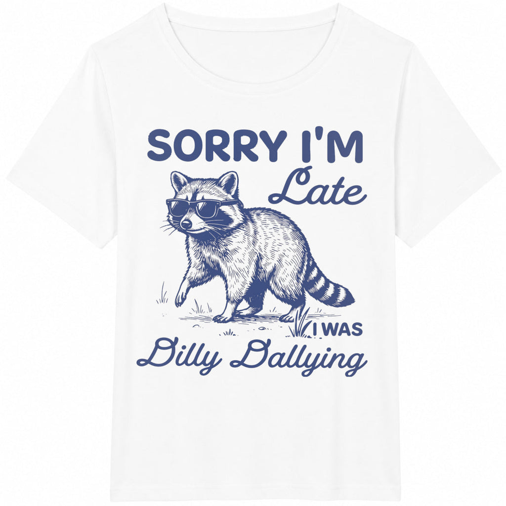 Raccoon Funny Sorry I'm Late Dilly Dallying Feral Cotton product image 2