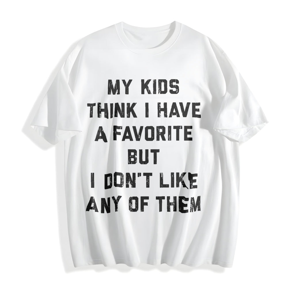 Funny My Think I Have A Favorite But I Dont Like Any Of product image 2
