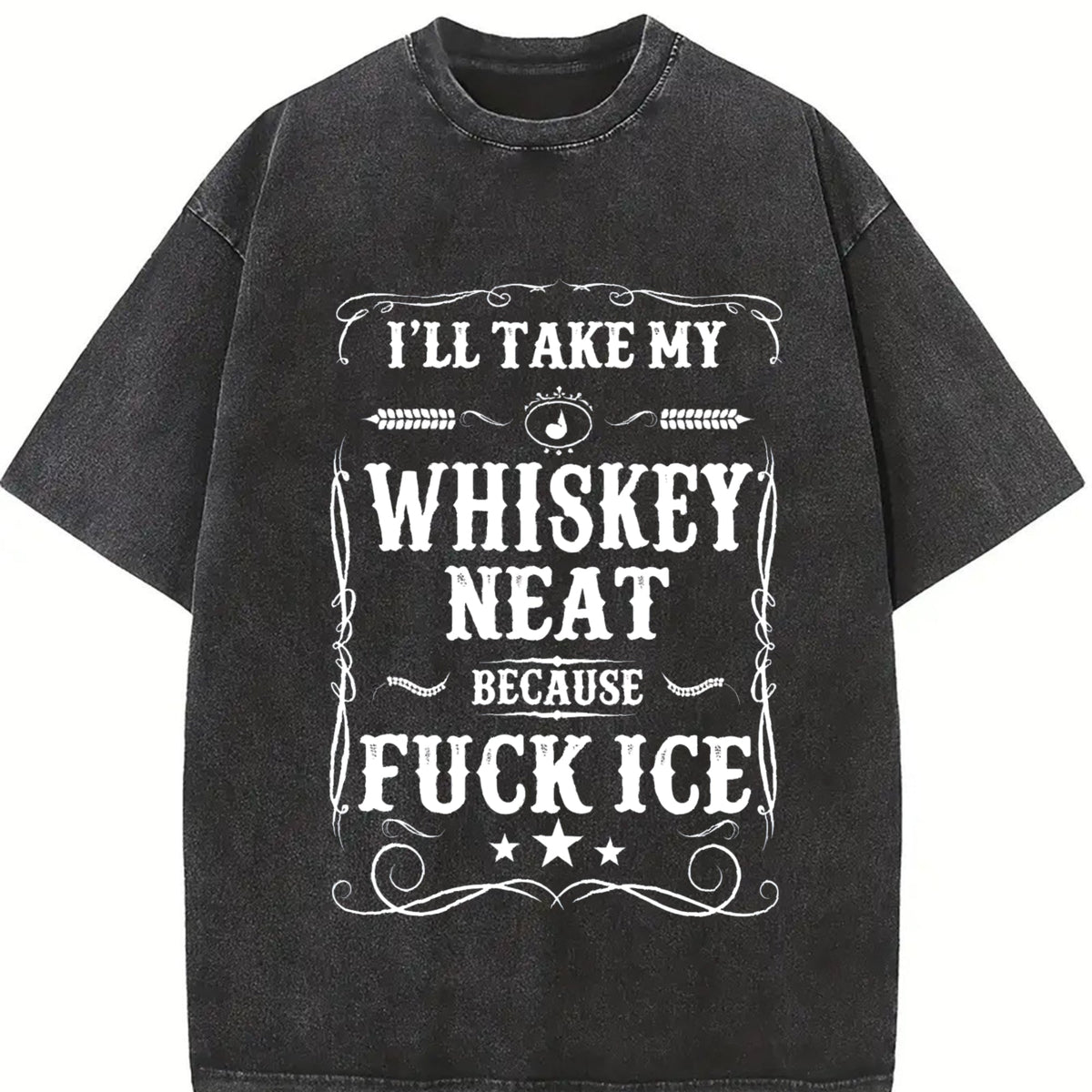 Whisky Neat Because Fuck Ice Vintage Washed T-Shirt product image 2