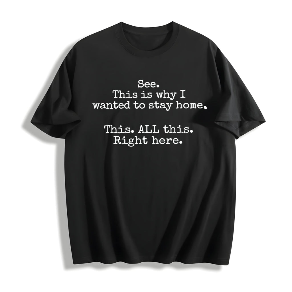 100 See This Is Why I Wanted To Stay Home Funny Introvert product image 1