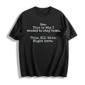 100 See This Is Why I Wanted To Stay Home Funny Introvert product image 1