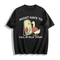 100 Goose Might Have To Call In Silly Today Cotton T-Shirt product image 1