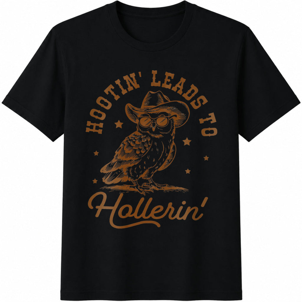 Hootin Leads To Hollerin Cotton T-Shirt product image 1