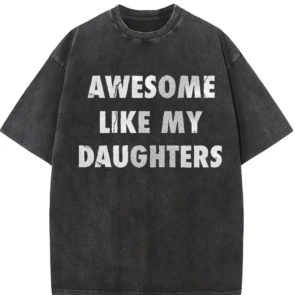 Funny Awesome Like My Daugters Sarcastic Fathers Day product image 2