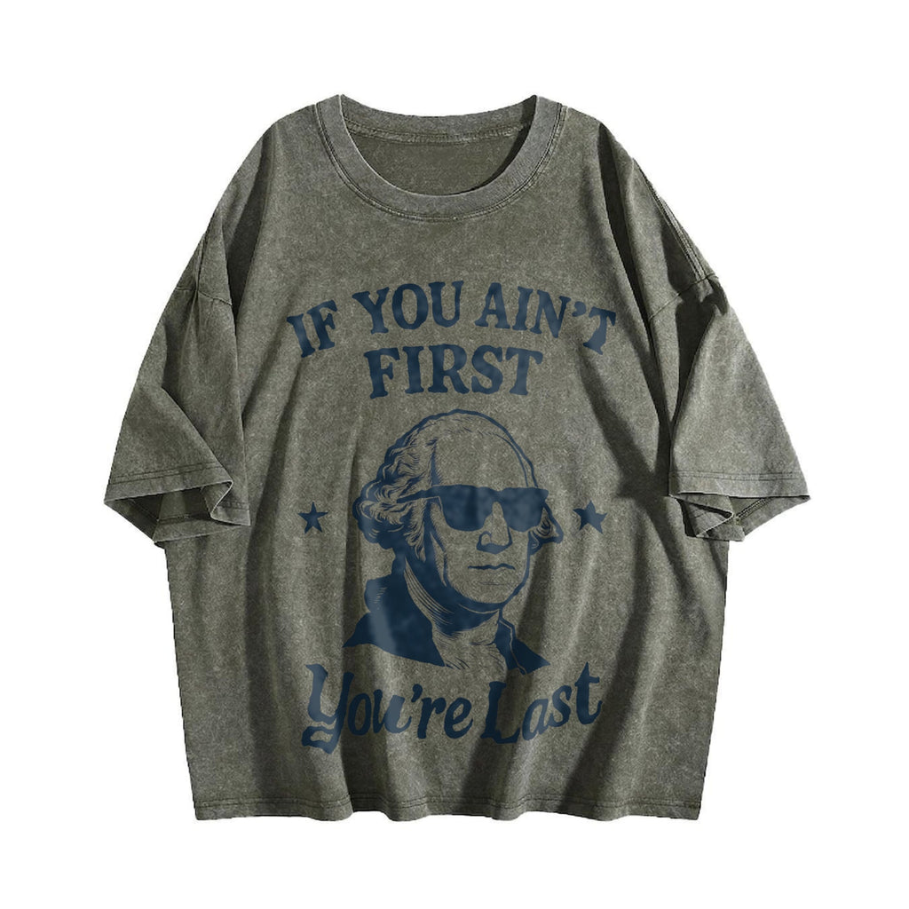 If You Ain't First You're Last Vintage Washed T-Shirt product image 4