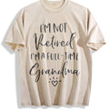 I'm Not Retired I'm A Full Time Grandma Vintage Washed product image 1