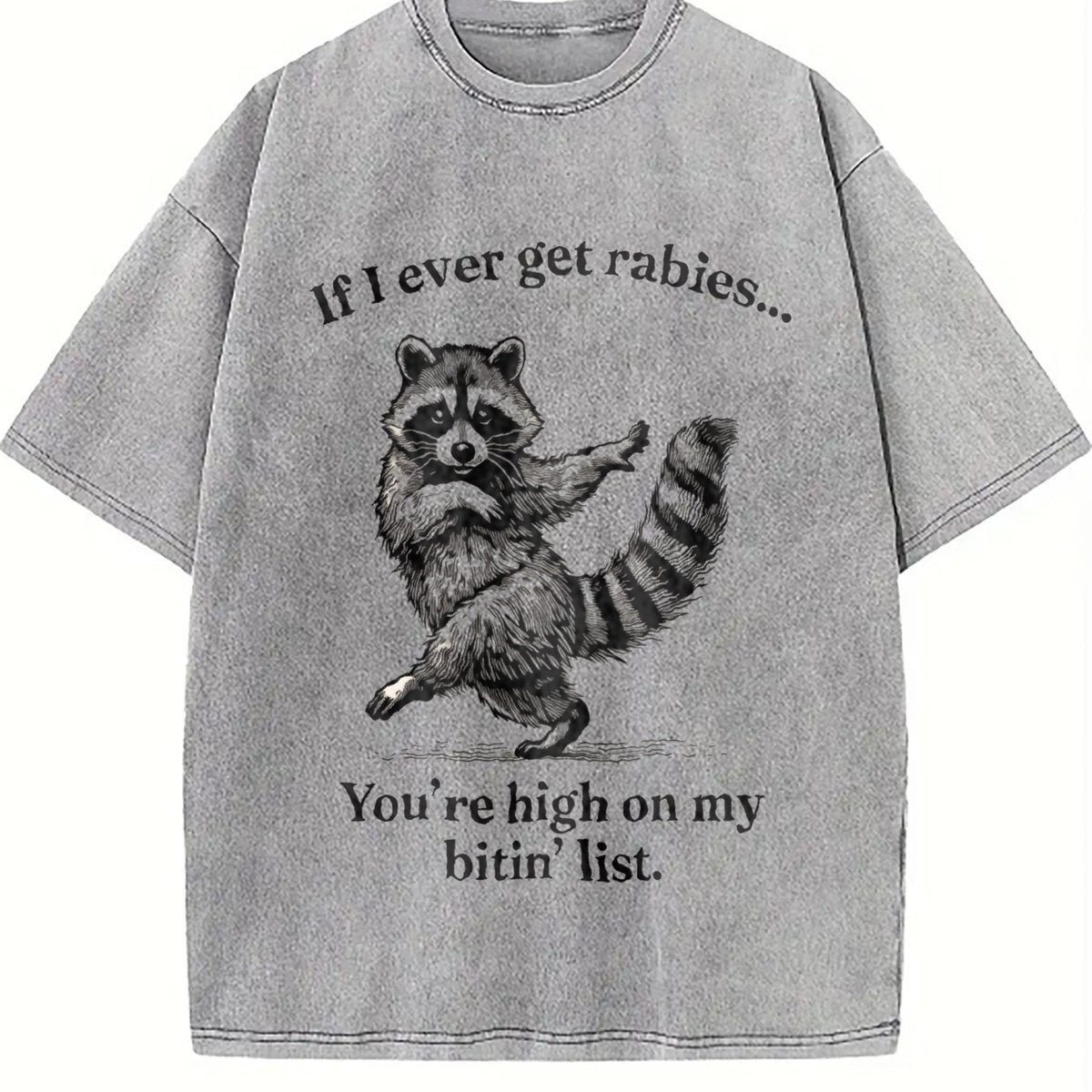 If I Ever Get Rabies You're High On My Bitin' List Vintage product image 5