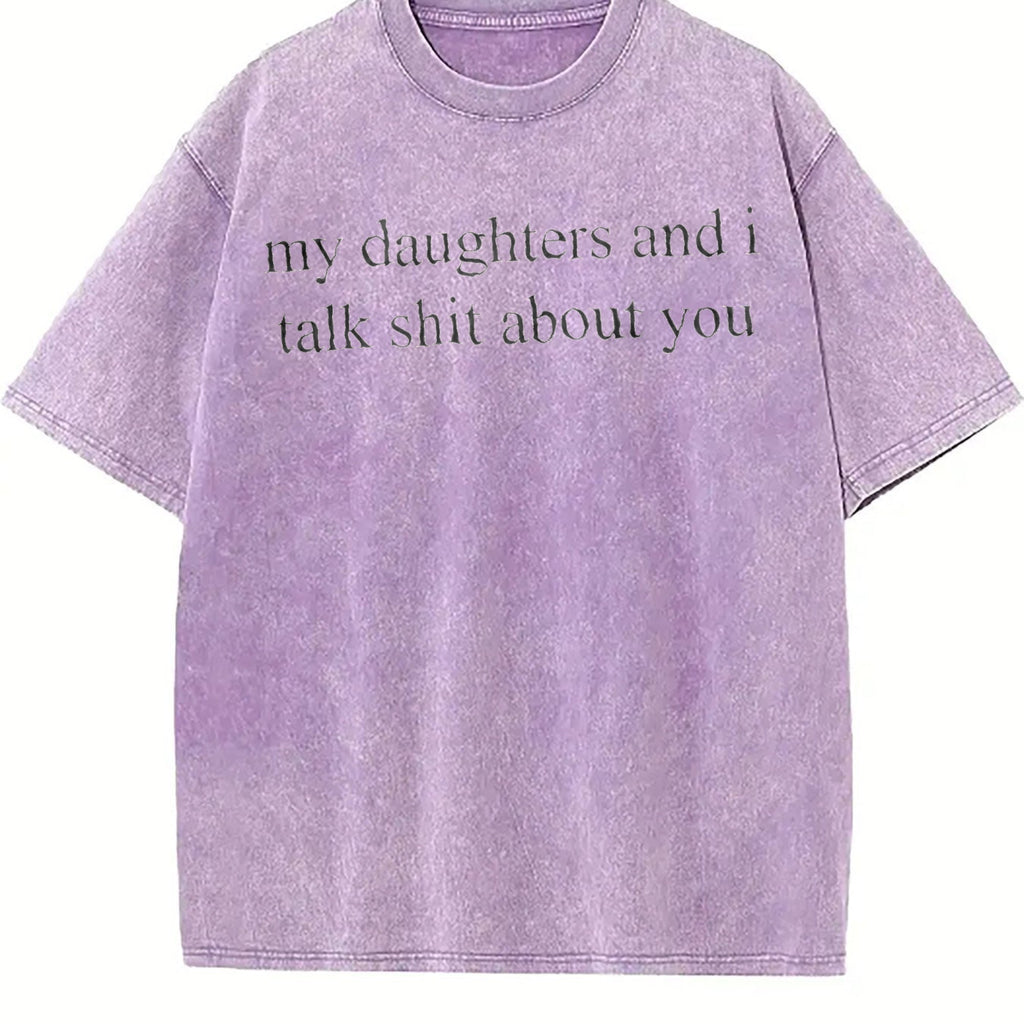 My Daughters And I Talk Shit About You Vintage Washed product image 6