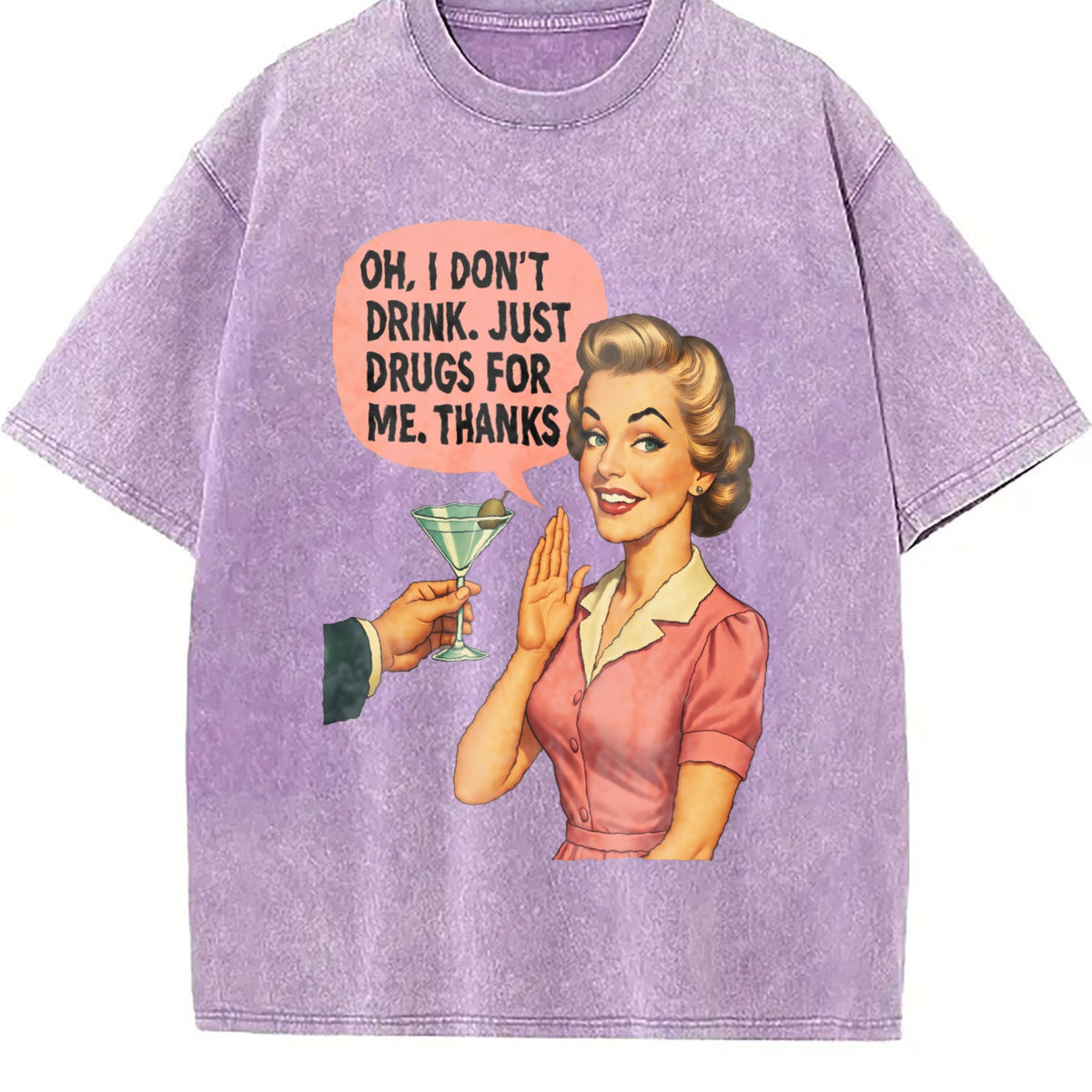 I Don't Drink Just Drugs - Funny - Sarcastic Quote Vintage product image 6