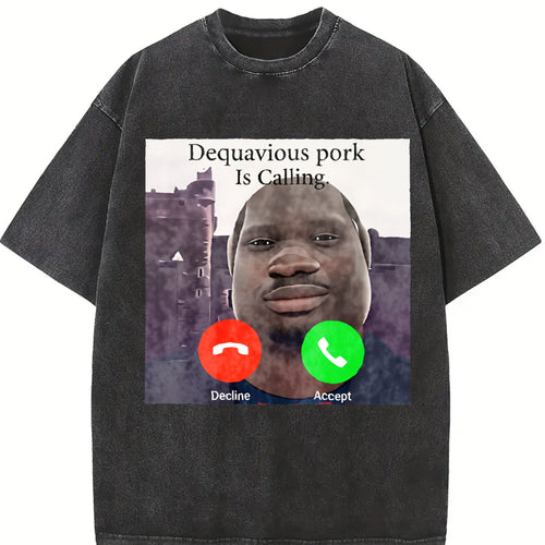 100 Daquavious Pork Is Calling John Meme Joke Vintage product image 2