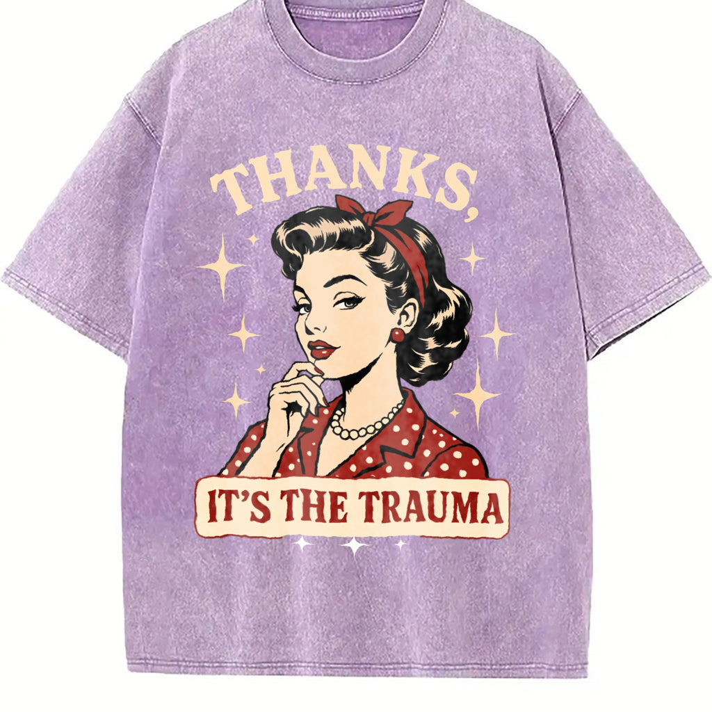 Thanks Its The Trauma Vintage Washed T-Shirt product image 6