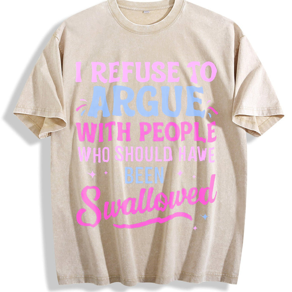 Humorous Sarcastic I Refuse To Argue With People Who product image 1