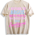 Humorous Sarcastic I Refuse To Argue With People Who product image 1