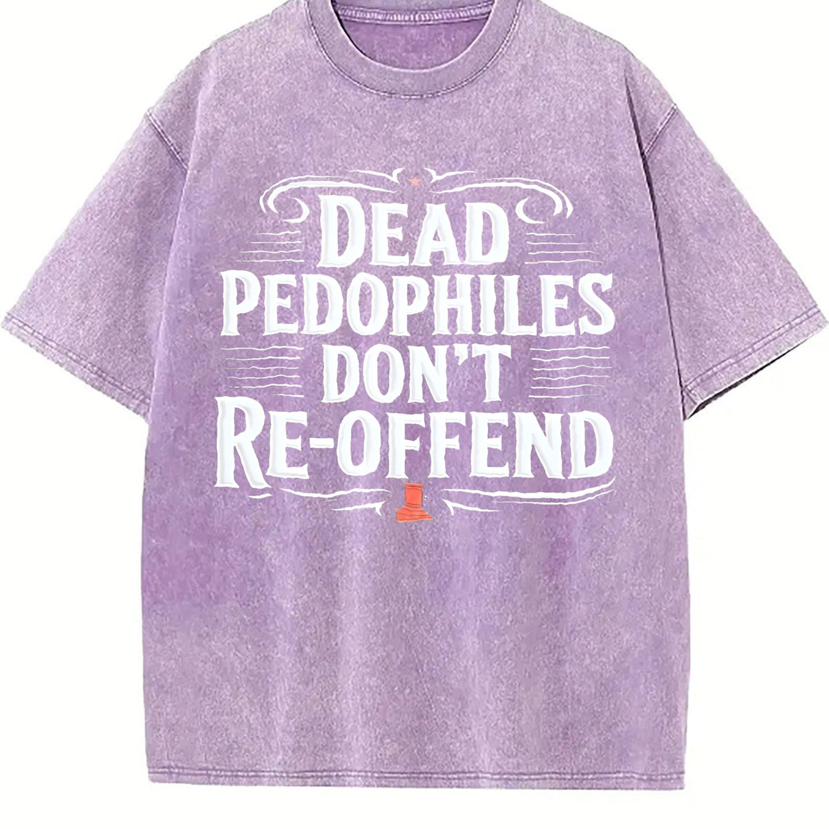 Dead Pedophiles Don't Re-offend Text Vintage Washed T-Shirt product image 6