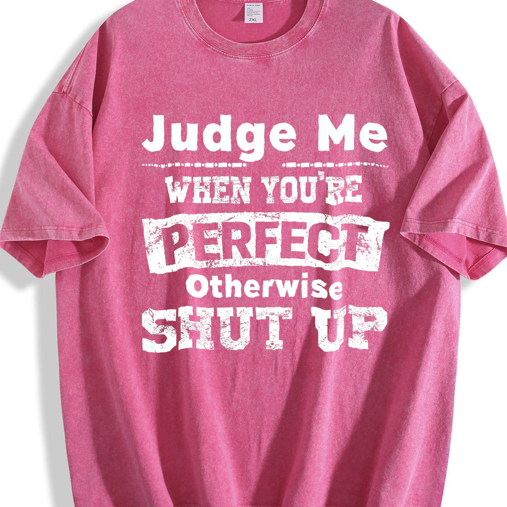 100 Judge Me When You're Perfect Otherwise Shut Up Vintage product image 7