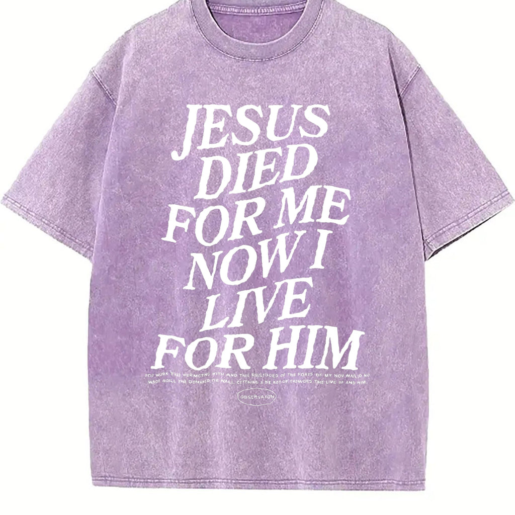 Jesus Died For Me Now I Live Vintage Washed T-Shirt product image 6
