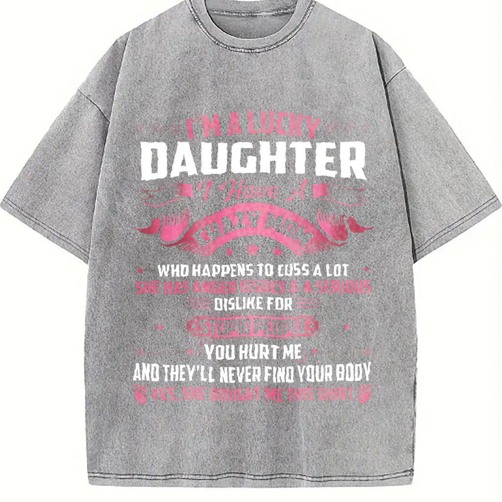 Crazy Mom Cussing Lucky Daughter Vintage Washed T-Shirt product image 5