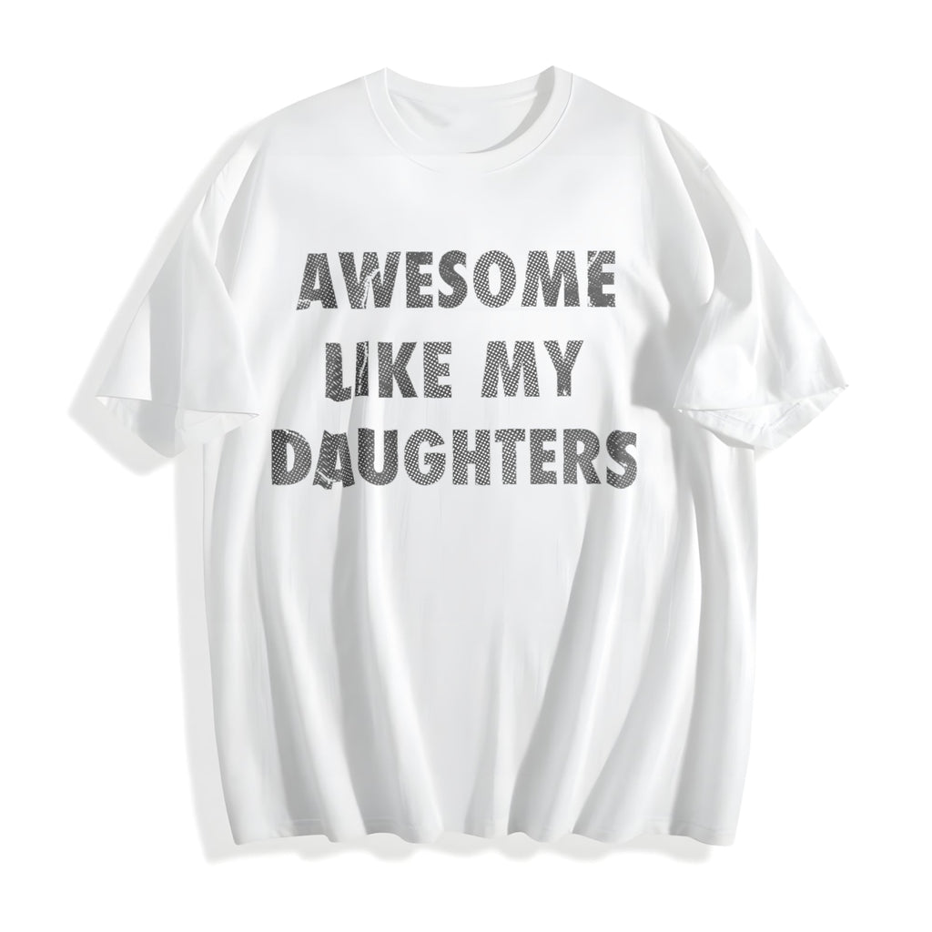 Funny Awesome Like My Daugters Sarcastic Fathers Day product image 2