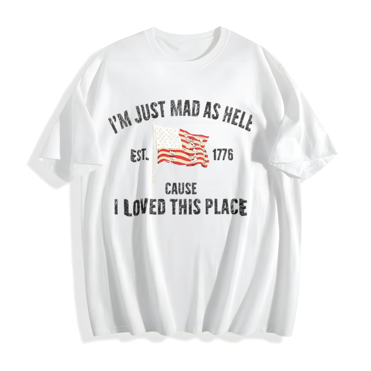 I'm Just Mad As Hell Est 1776 Cause I Loved This Place product image 2