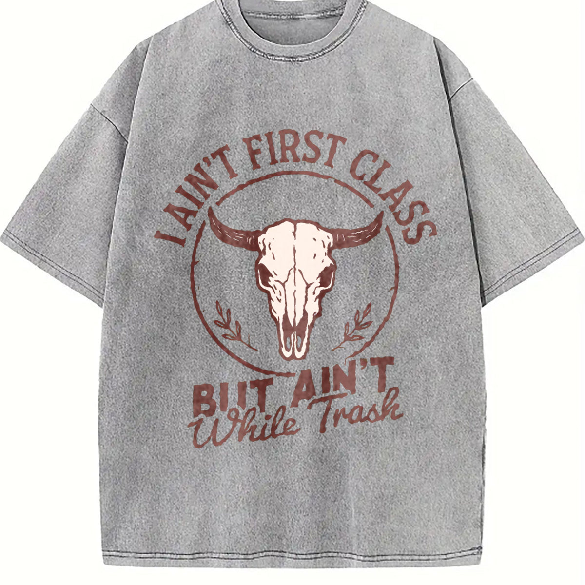 I Ain't First Class But White Trash Bull Skull Vintage product image 5