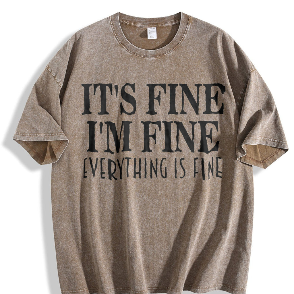 It's Fine I'm Everything Is Vintage Washed T-Shirt product image 3