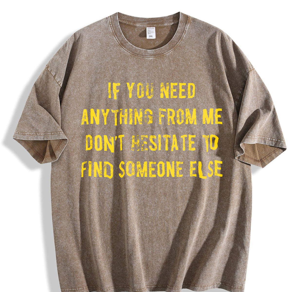 If You Need Anything From Me Find Someone Else Humor product image 3