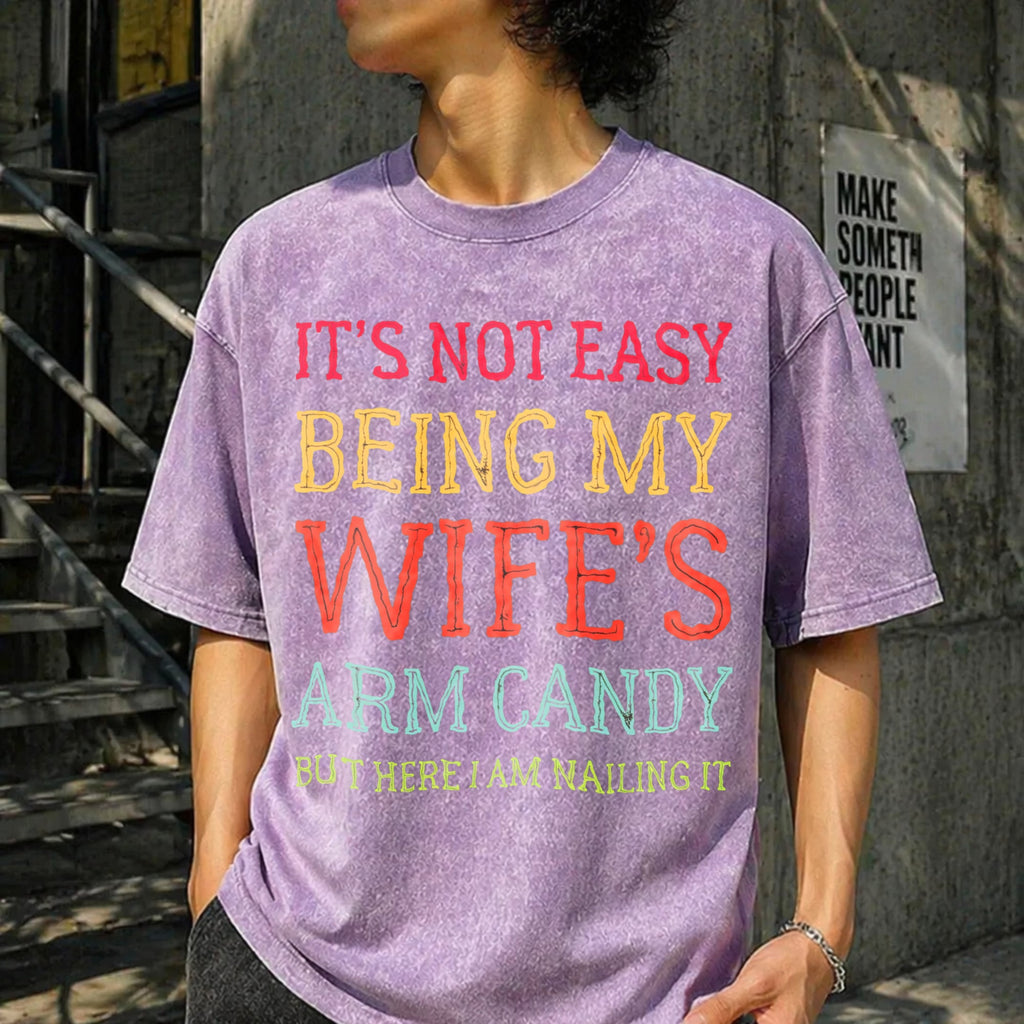 It's Not Easy Being My Wife's Arm Candy Funny Husband product image 13