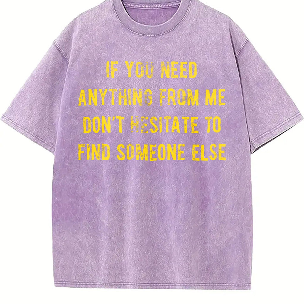 If You Need Anything From Me Find Someone Else Humor product image 6